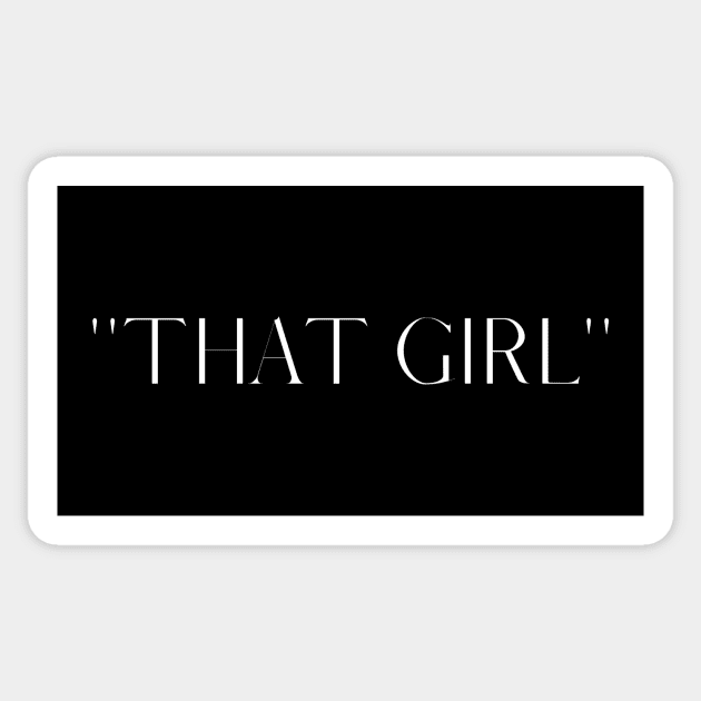 THAT GIRL Sticker by TheHappyLot